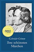E-Book (epub) Ihre schönsten Märchen von Gebrüder Grimm
