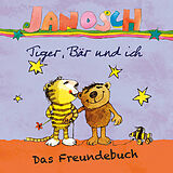 Fester Einband Janosch - Tiger, Bär und ich von Janosch