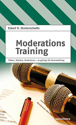 E-Book (epub) Moderationstraining von Eckart D. Stratenschulte