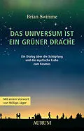 E-Book (epub) Das Universum ist ein grüner Drache von Brian Swimme