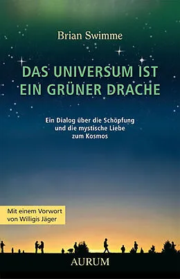 E-Book (epub) Das Universum ist ein grüner Drache von Brian Swimme