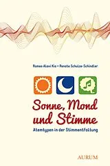 E-Book (epub) Sonne, Mond und Stimme von Romeo Alavi Kia, Renate Schulze-Schindler