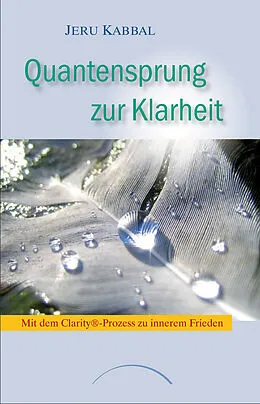 E-Book (epub) Quantensprung zur Klarheit von Jeru Kabbal