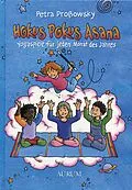 E-Book (epub) Hokus Pokus Asana von Petra Proßowsky