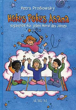 E-Book (epub) Hokus Pokus Asana von Petra Proßowsky