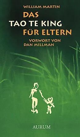 E-Book (epub) Das Tao Te King für Eltern von William Martin