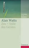 E-Book (epub) Zen - Stille des Geistes von Alan Watts