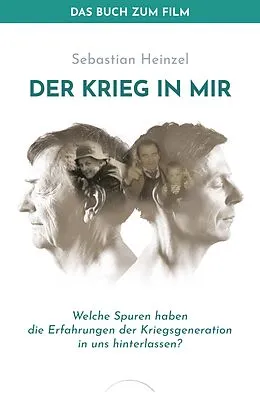 E-Book (epub) Der Krieg in mir - Das Buch zum Film von Sebastian Heinzel