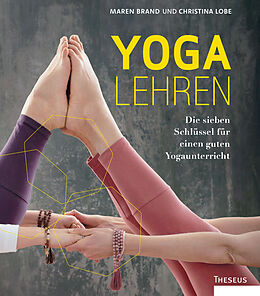 Kartonierter Einband Yoga lehren von Christina Lobe, Maren Brand