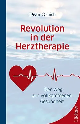 E-Book (epub) Revolution in der Herztherapie von Dean Ornish