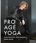 E-Book (epub) Pro Age Yoga von Elena Lustig