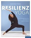 E-Book (epub) Resilienz Yoga von Gabriele Pohly