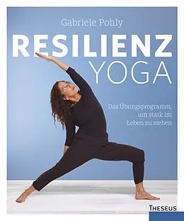 E-Book (epub) Resilienz Yoga von Gabriele Pohly