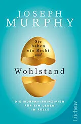 Kartonierter Einband Sie haben ein Recht auf Wohlstand von Joseph Murphy