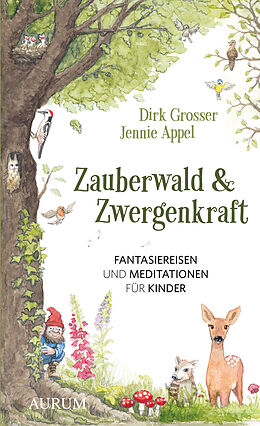 Kartonierter Einband Zauberwald &amp; Zwergenkraft von Dirk Grosser, Jennie Appel