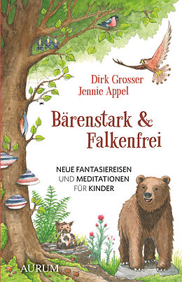 Kartonierter Einband Bärenstark &amp; Falkenfrei von Dirk Grosser, Jennie Appel