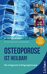 Kartonierter Einband Osteoporose ist heilbar! von Martin Weiß