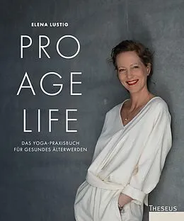 E-Book (epub) Pro Age Life von Elena Lustig