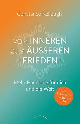 E-Book (epub) Vom inneren zum äußeren Frieden von Constance Kellough