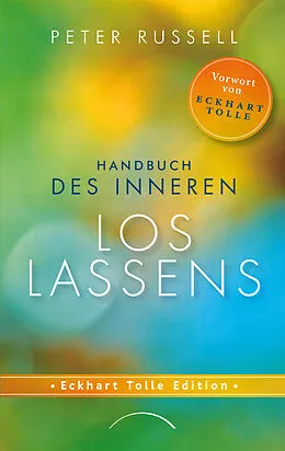 E-Book (epub) Handbuch des inneren Loslassens von Peter Russell