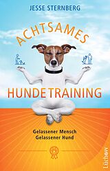 E-Book (epub) Achtsames Hundetraining von Jesse Sternberg