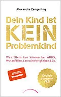 E-Book (epub) Dein Kind ist kein Problemkind von Alexandra Zengerling