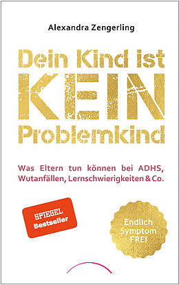 E-Book (epub) Dein Kind ist kein Problemkind von Alexandra Zengerling