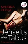 E-Book (epub) Jenseits aller Tabus von Sandra Henke