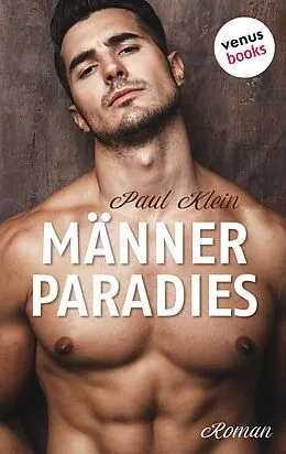 E-Book (epub) Fuck Buddies: Männerparadies von Paul Klein