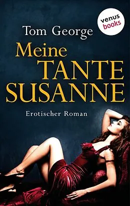 E-Book (epub) Meine Tante Susanne von Tom George