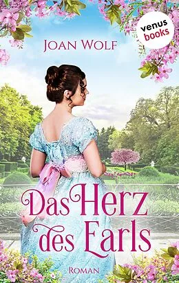 E-Book (epub) Das Herz des Earls von Joan Wolf