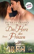 E-Book (epub) Das Herz des Prinzen von Patricia Grasso