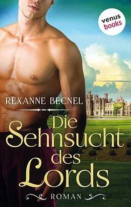 E-Book (epub) Die Sehnsucht des Lords von Rexanne Becnel