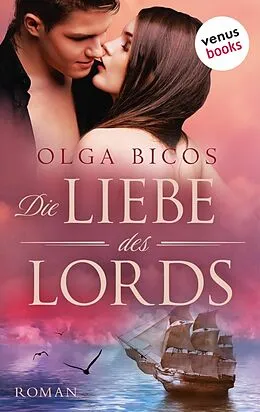 E-Book (epub) Die Liebe des Lords von Olga Bicos