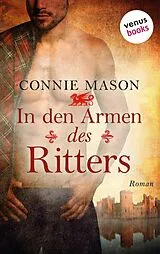 E-Book (epub) In den Armen des Ritters von Connie Mason