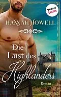 E-Book (epub) Die Lust des Highlanders - Highland Heroes: Zweiter Roman von Hannah Howell
