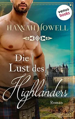 E-Book (epub) Die Lust des Highlanders - Highland Heroes: Zweiter Roman von Hannah Howell