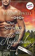 E-Book (epub) Das Schwert des Highlanders - Highland Heroes: Dritter Roman von Hannah Howell
