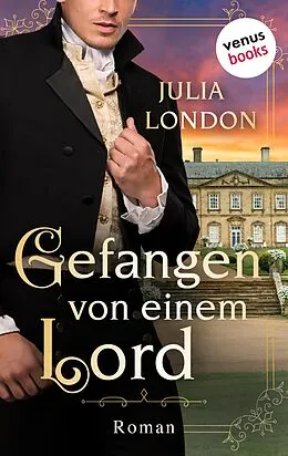 E-Book (epub) Gefangen von einem Lord: Regency Kisses - Band 2 von Julia London