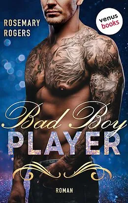 E-Book (epub) Bad Boy Player von Rosemary Rogers