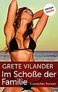 E-Book (epub) Im Schoß der Familie von Grete Vilander