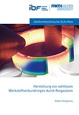 Paperback Herstellung von nahtlosen Werkstoffverbundringen durch Ringwalzen von Stefan Stergianou