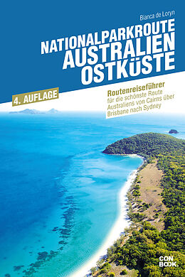 E-Book (pdf) Nationalparkroute Australien - Ostküste von Bianca de Loryn