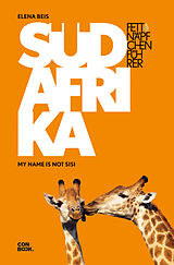 Fester Einband Fettnäpfchenführer Südafrika von Elena Beis