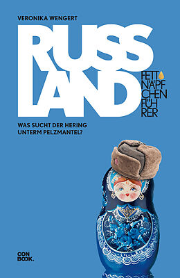 E-Book (epub) Fettnäpfchenführer Russland von Veronika Wengert