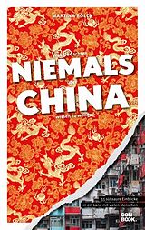 Buch Was Sie dachten, NIEMALS über CHINA wissen zu wollen von Martina Bölck