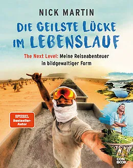E-Book (pdf) Die geilste Lücke im Lebenslauf - The Next Level von Nick Martin