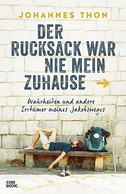 E-Book (pdf) Der Rucksack war nie mein Zuhause von Johannes Thon