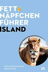 Kartonierter Einband Fettnäpfchenführer Island von Marc Herbrechter