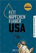 E-Book (epub) Fettnäpfchenführer USA von Kai Blum